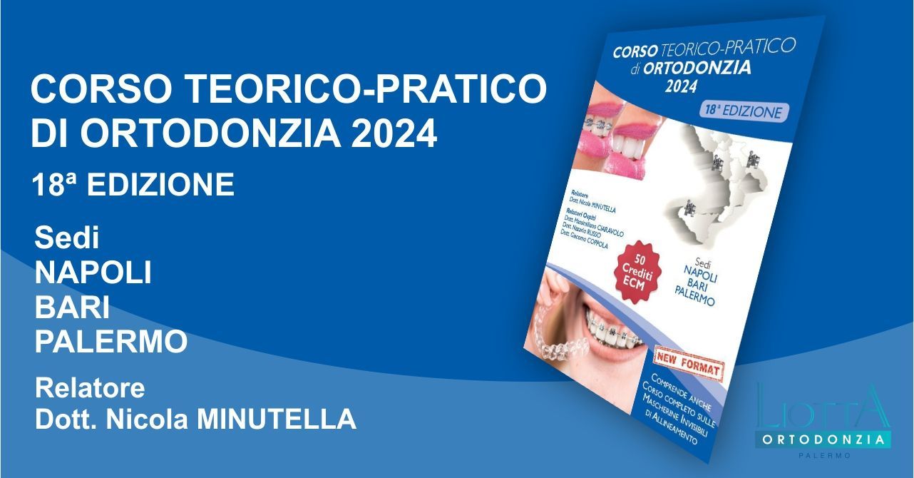 Corso Teorico-Pratico di ortodonzia 2024, Laboratorio ortodontico Liotta Palermo